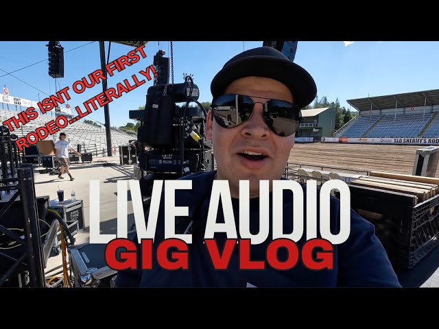 Live Audio Engineer Gig Vlog - A Day In The Life of a Freelance Audio Engineer #1