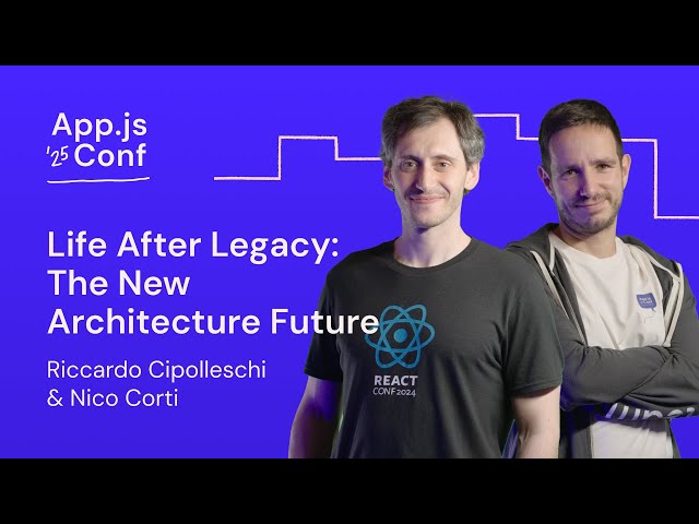 Nico Corti & Riccardo Cipolleschi – Life After Legacy: The New Architecture Future | App.js Conf '25