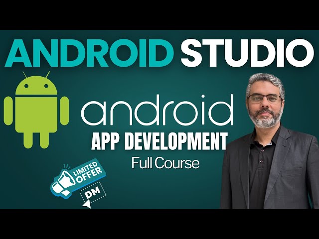 Android App Development using Java (Online Full Course | Self Paced | 14 Weeks )