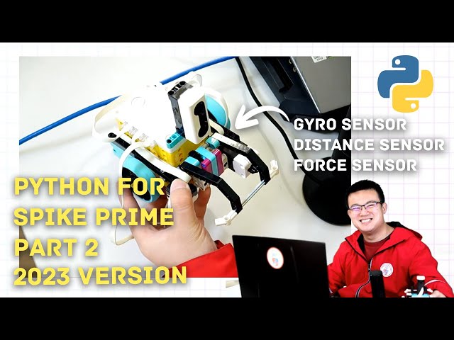 Basic Python Tutorial SPIKE Prime: Part 2 Gyro, Distance, Force Sensor