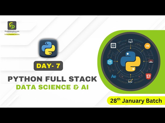 Python Full Stack Data Science | Day 7 | 28th January 2026 Batch | FirstBit Solutions