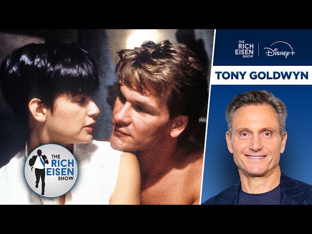 Actor Tony Goldwyn Shares a Fantastic ‘Ghost’ Story about Patrick Swayze | The Rich Eisen Show