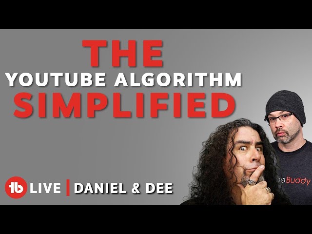 The YouTube Algorithm Simplified! With Daniel Batal and Dee Nimmin! (Part 1)