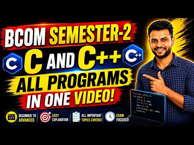 C AND C++ || BCOM ||SEMESTER-2 ||GUN SHOT IMPORTANT PROGRAMS FOR EXAMINATION 2026|| LATEST SYLLABUS