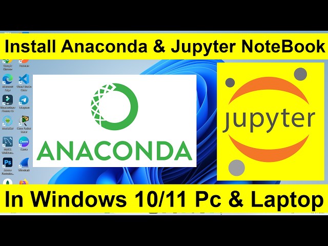 How to Install Anaconda & Jupyter Notebook on Windows 10/11 (Step-by-Step Beginner Guide)