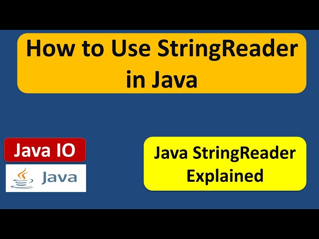 How to Use StringReader in Java | Java IO Tutorial | Java Tutorial