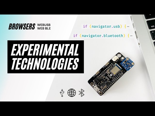 Hardware APIs on the Web and using experimental technologies // Web BLE, Web USB, Geolocation