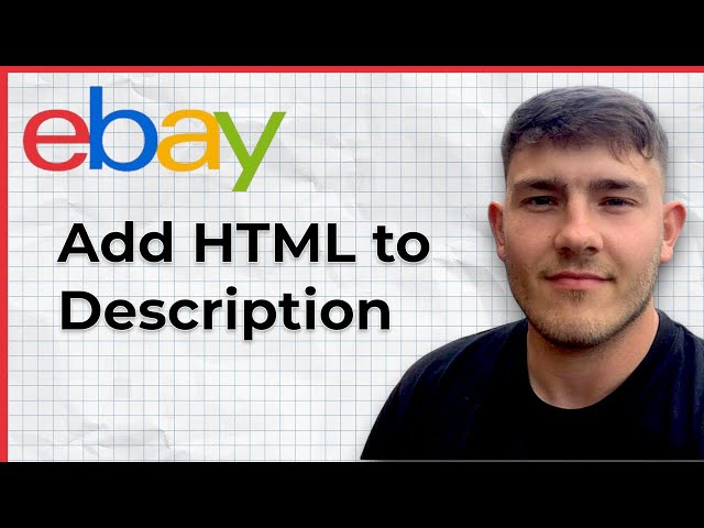 How to Add HTML to Ebay Description (2025 Guide)