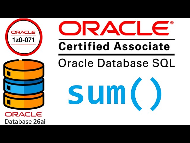 ORACLE DATABASE SQL CERTIFICATION 1Z0-071 | GROUPING FUNCTIONS [SUM] IN ORACL SQL (video 51)