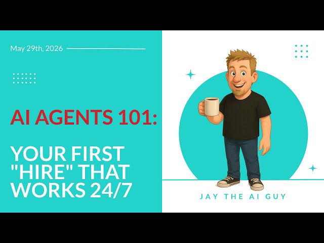 AI Agents 101: Your First 'Hire' That Works 24/7