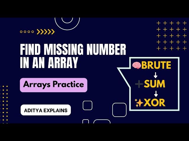 Find missing number in an array | Data Structures and Algorithm | Arrays