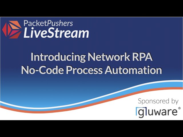 Introducing Network RPA No-Code Process Automation