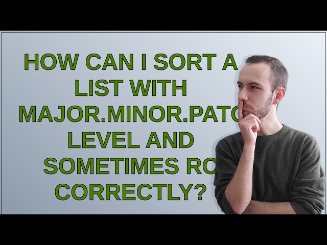 Unix: How can I sort a list with major.minor.patch level and sometimes rc correctly?