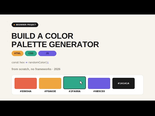 Build a Color Palette Generator with HTML, CSS & JavaScript (Beginner Project 2026)