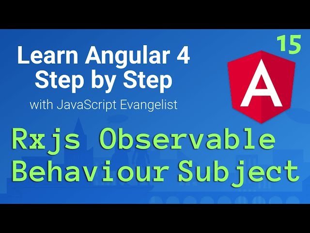 Angular 2 RxJs Behaviour-Subject - Stateful Service #15
