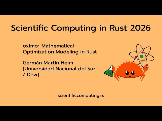 Germán Martín Heim - oximo: Mathematical Optimization Modeling in Rust