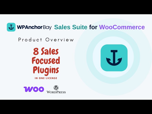 WPAnchorBay Sales Suite: Product Overview | 8 WooCommerce Plugins, One License