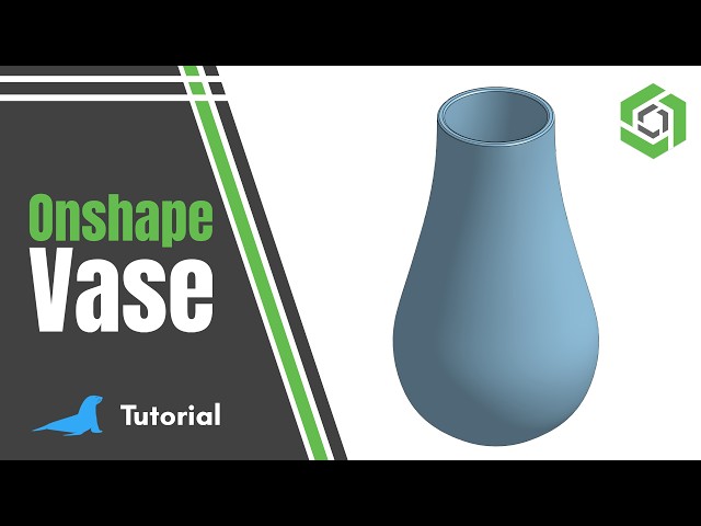 How to Make a Vase in Onshape | Beginner Tutorial