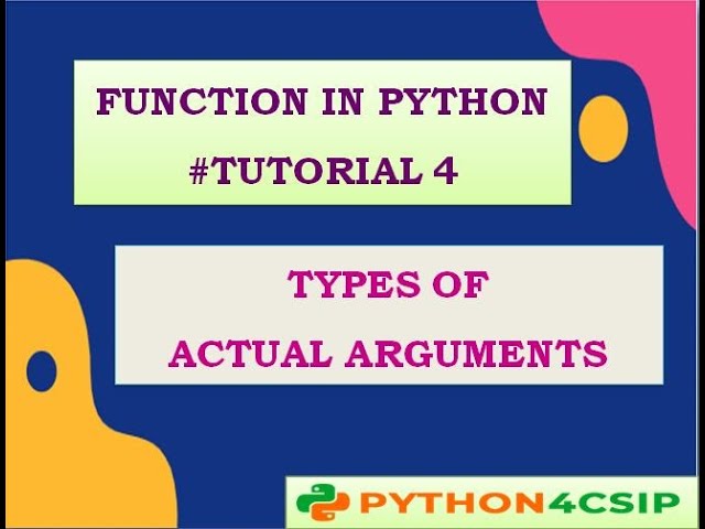 CLASS||12||CS||FUNCTION IN PYTHON||TYPES OF ACTUAL ARGUMENT