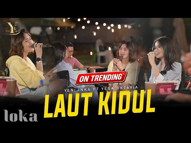 Yeni Inka ft. Yesa Oktavia - LAUT KIDUL (Official Music Yi Production)