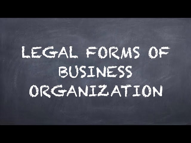 Legal Forms of Business Organization【Dr. Deric】