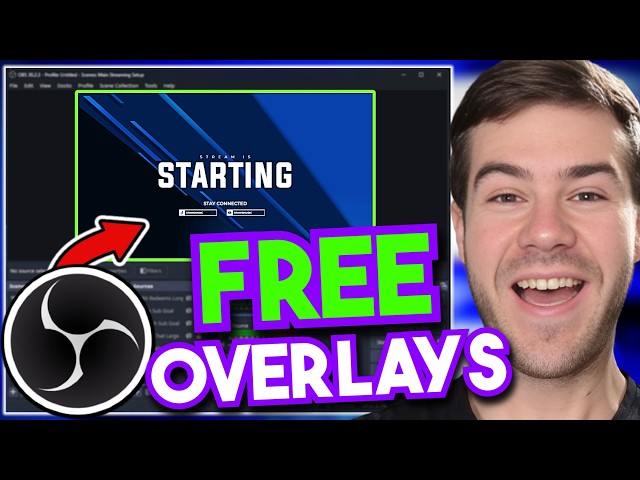 How To Setup Stream Overlays In OBS Studio (For Beginners 2026)