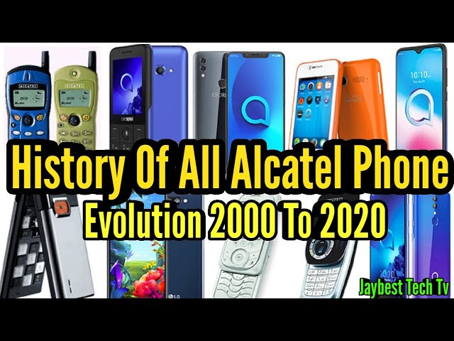 All Alcatel Mobile Phones Evolution 2000 To 2020