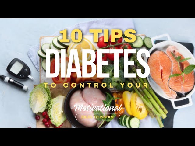 10 Tips for People with Diabetes - What  Foods to Avoid!