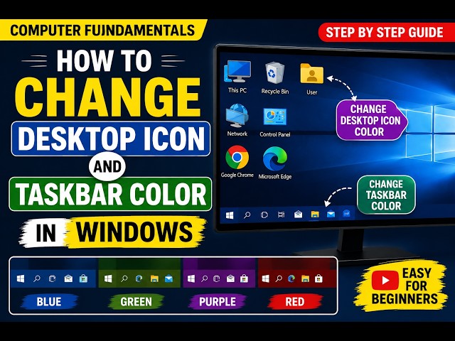 How to Change Desktop Icon and Taskbar Color in Windows | Computer Fundamentals | Beginners Tutoria