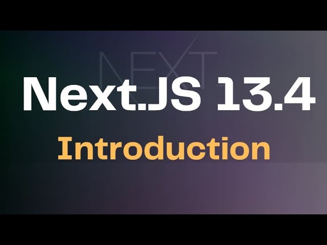 Next.JS 13.4 Bangla Tutorial 1 : Introduction to Next.js
