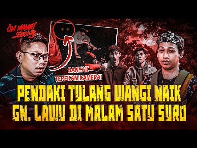MALAM SATU SURO PENDAKI TULANG WANGI INI MENDAKI GUNUNG LAWU #OMMAMAT