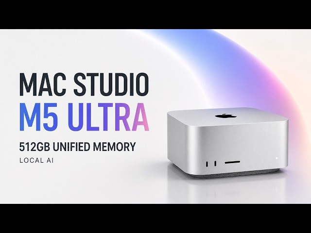 NEW Mac Studio M5 Ultra & M5 Max: Is it Worth it?