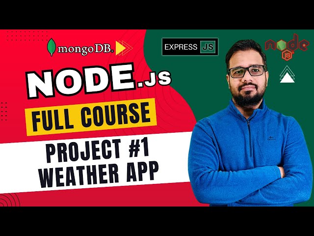NodeJS Tutorial Project #1 - Build Weather App