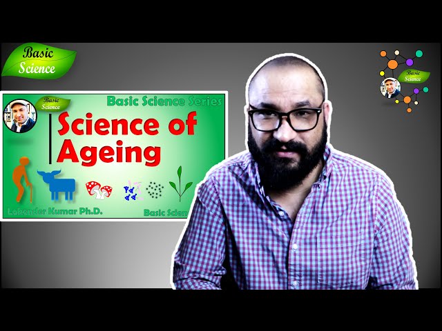 Ageing | Age-Related Molecular Degeneration | Anti-ageing | Telomeres | Basic Science Series