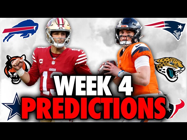 NFL Week 4 Predictions for EVERY GAME!! | NFL Analysis