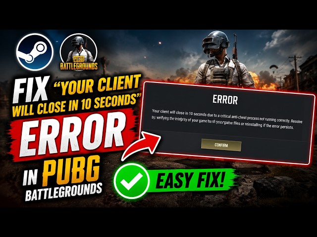 How To Fix "Your Client Will Close in 10 Seconds" Error in PUBG Battlegrounds (Easy fix)