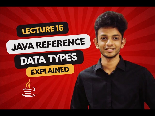 Java Reference Data Types Explained (Class, String, Interface, Array  |  Lecture 15 Tamil