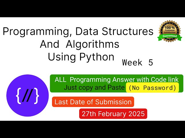 NPTEL: Programming ,Data Structures and Algorithm Using Python week 5 programming Ans with code link