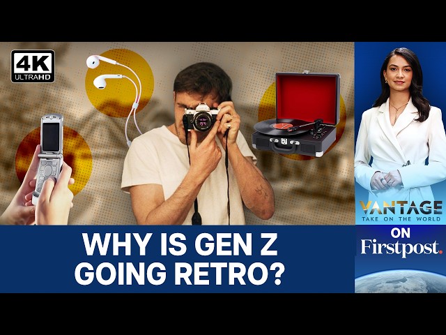Gen Z Goes Analogue: What's Behind the Comeback of Retro Items | Vantage on Firstpost | N18G | 4K