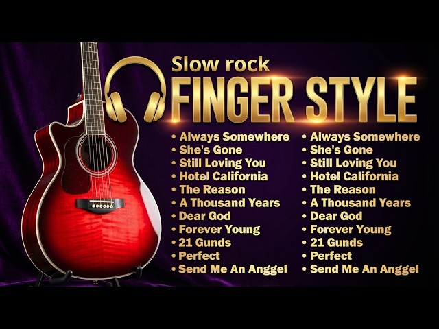 Best Love Songs of the 70s, 80s, 90s, Top 10 Inspirational Romantic Guitar Songs, fingerstyle guitar