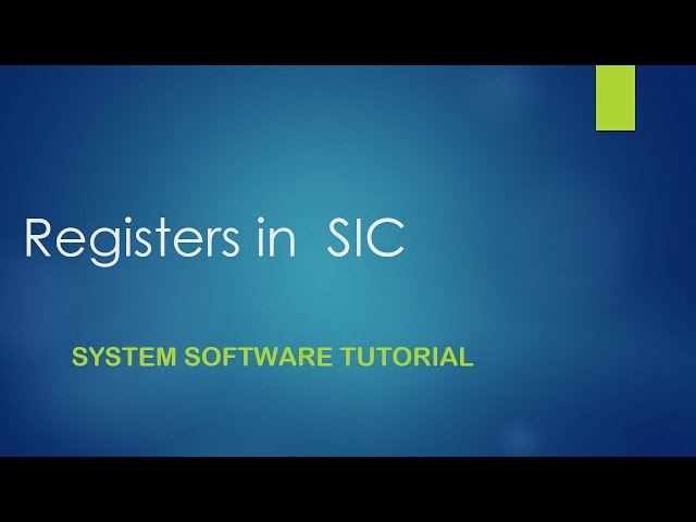 System Software Tutorials | Part 03 - Registers In SIC | By Vikash Mehta