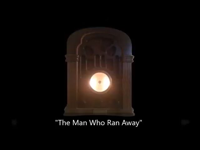 CBS Radio Mystery Theater "The Man Who Ran Away" written by Elspeth Eric