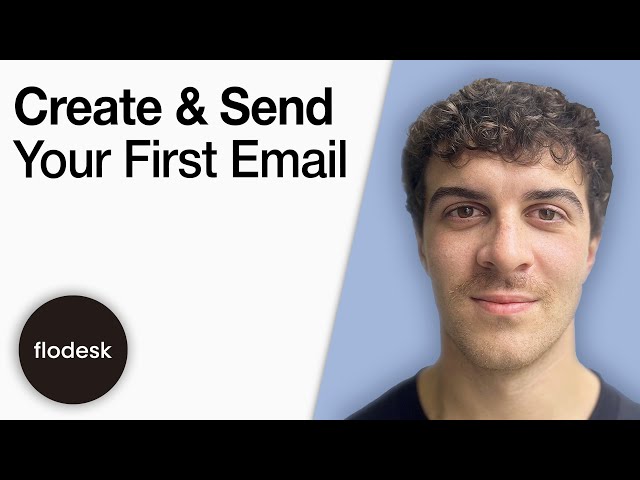 How to Create and Send Your First Email in Flodesk [2025 Full Guide]