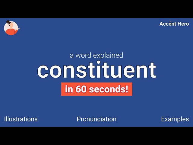 CONSTITUENT - Meaning and Pronunciation