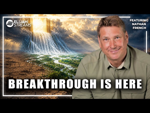 The Breakthrough You've Been Praying For Starts Now – Nathan French