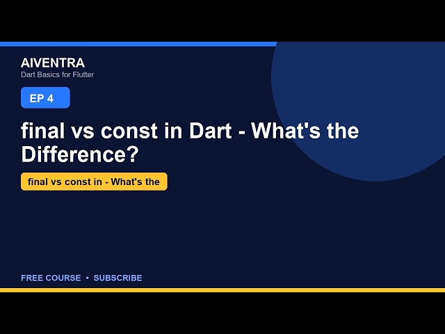 final vs const in Dart - MUST KNOW Difference | Flutter Ep 4