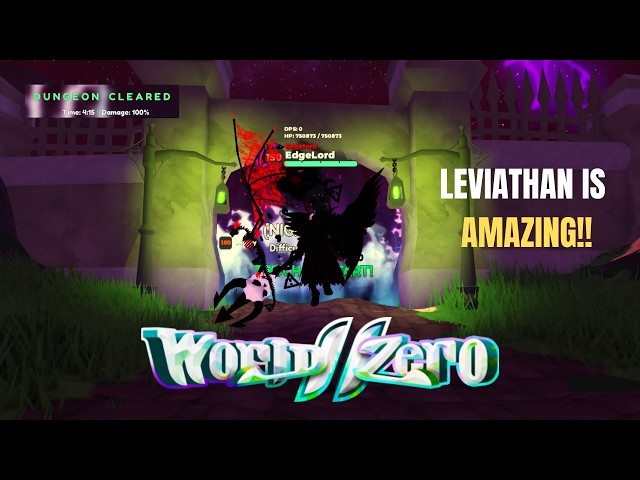 World Zero Leviathan SPEEDS Through Nightmare Dungeons [Gravetower - 4:15]