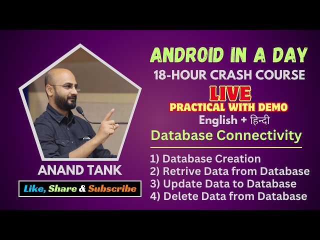 Android Lecture 18: Live Practical - Database Connectivity | CRUD Operations