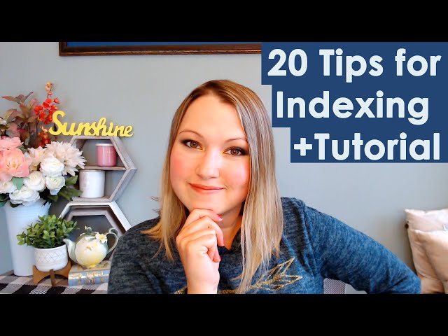 20 Tips for Indexing (Tagging) + Tutorial