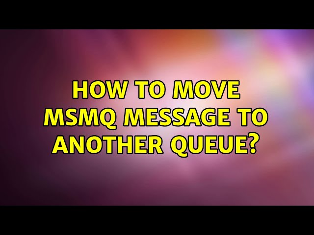 How to move MSMQ message to another queue?